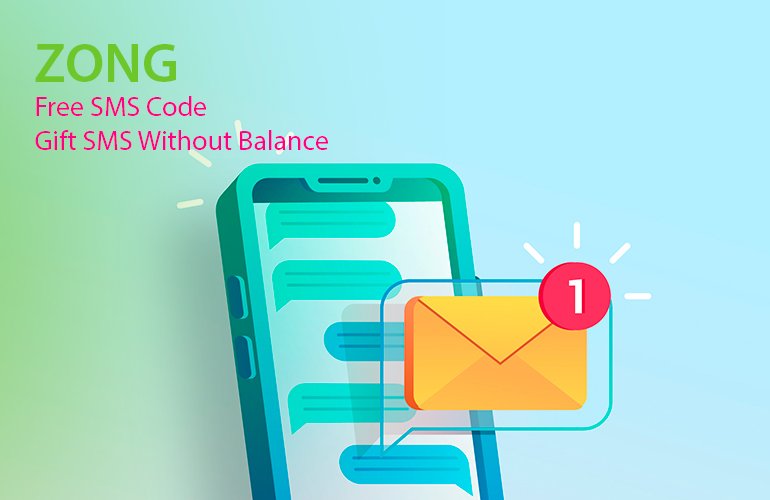 Zong Free SMS Code