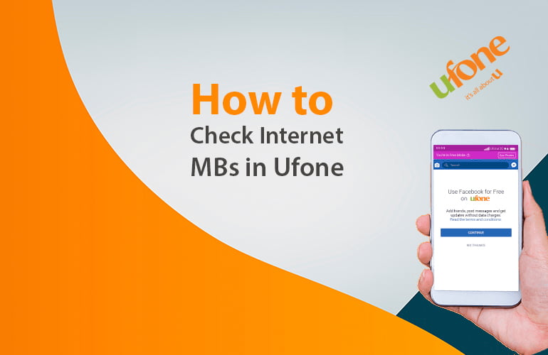 How to Check Internet MBs in Ufone