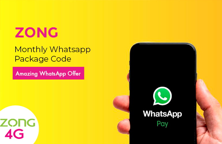 Zong Monthly Whatsapp Package Code